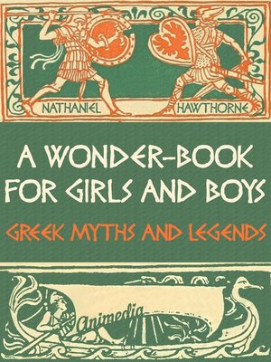 cover image of A Wonder-Book for Girls and Boys (Greek Myths and Legends)
